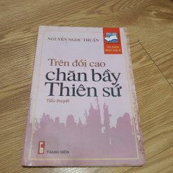 Trên Đồi Cao Chăn Bầy Thiên Sứ - Nguyễn Ngọc Thuần