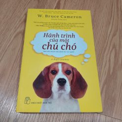Hành Trình Của Một Chú Chó - W.Bruce Cameron
