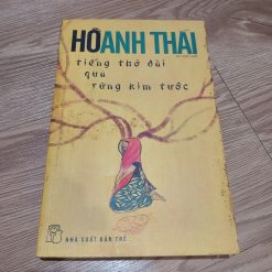 Tiếng Thở Dài Qua Rừng Kim Tước - Hồ Anh Thái