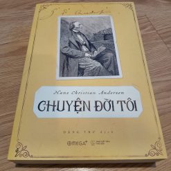 Chuyện Đời Tôi - Hans Christian Andersen