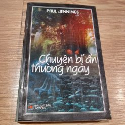 Chuyện Bí Ẩn Thường Ngày - Paul Jenning