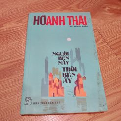 Người Bên Này Trời Bên Ấy - Hồ Anh Thái