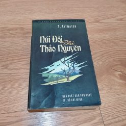 Núi Đồi Và Thảo Nguyên - Chyngyz Torekulovich Aitmatov