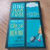 Ông Trăm Tuổi Trèo Qua Cửa Sổ Và Biến Mất - Jonas Jonasson
