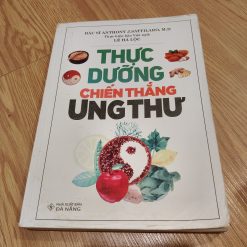 Thực Dưỡng Chiến Thắng Ung Thư - Anthony J.Sattilaro, M.D