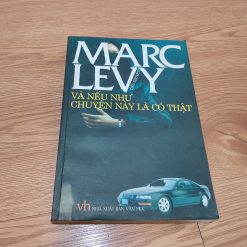 Và Nếu Như Chuyện Này Là Có Thật - Marc Levy