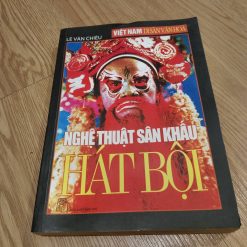 Nghệ Thuật Sân Khấu Hát Bội - Lê Văn Chiêu