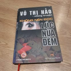 Những Truyện Không Nên Đọc Lúc Nửa Đêm - Võ Thị Hảo