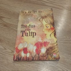 Trò Đùa Của Tulip - Anne Fine