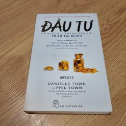 Đầu Tư Kế Hoạch 12 Tháng Đến Với Tự Do Tài Chính - Danielle Town, Phil Town
