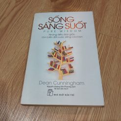 Sống Sáng Suốt - Dean Cunningham