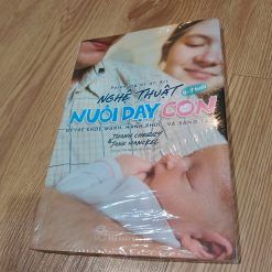Nghệ Thuật Nuôi Dạy Con Để Trẻ Khỏe Mạnh, Hạnh Phúc, Và Sáng Tạo - Thanh Cherry, Jane Hanckel