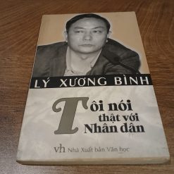 Tôi nói thật với nhân dân - Lý Xương Bình