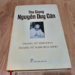 Trang Tử Tinh Hoa, Trang Tử Nam Hoa Kinh - Nguyễn Duy Cần