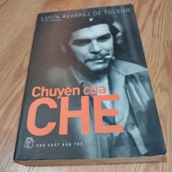 Chuyện Của Che - Lucia Alvarez De Toledo