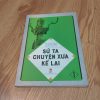 Sử Ta Chuyện Xưa Kể Lại (Tập 1) - Nguyễn Huy Thắng, Nguyễn Như Mai, Nguyễn Quốc Tín