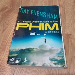 Tự Học Viết Kịch Bản Phim - Ray Frensham