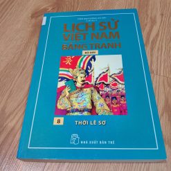 Lịch Sử Việt Nam Bằng Tranh (Thời Lê Sơ) - Trần Bạch Đằng