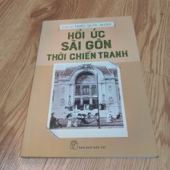 Hồi Ức Sài Gòn Thời Chiến Tranh - Luật Sư Triệu Quốc Mạnh