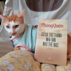 Tôi Đã Trở Thành Nhà Văn Như Thế Nào - Phùng Quán