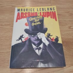 Arsène Lupin Quý Ông Kẻ Trộm - Maurice Leblanc