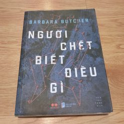 Người Chết Biết Điều Gì - Barbara Butcher
