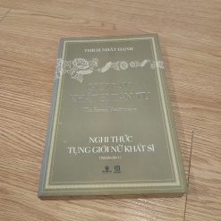 Giới Bản Khất Sĩ Tân Tu: Nghi Thức Tụng Giới Nữ Khất Sĩ - Thích Nhất Hạnh