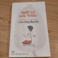 Nhật Ký Sen Trắng - Cao Huy Thuần