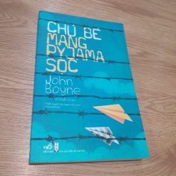 Chú Bé Mang Pyjama Sọc - John Boyne