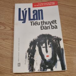 Tiểu Thuyết Đàn Bà - Lý Lan
