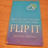 Flip It: How To Get The Best Out Of Everything - Michael Heppell