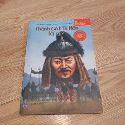 Thành Cát Tư Hãn Là Ai? - Nico Mcdina, Andrew Thomson, Bộ sách Chân Dung Những Người Thay Đổi Thế Giới