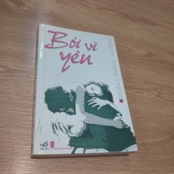 Bởi Vì Yêu - Guillaume Musso