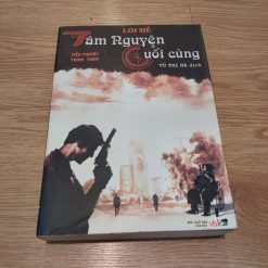 Tâm Nguyện Cuối Cùng - Lôi Mễ