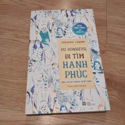 Đi Tìm Hạnh Phúc - Frédéric Lenoir