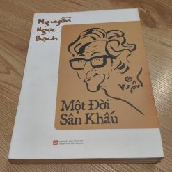 Một Đời Sân Khấu - Nguyễn Ngọc Bạch (in năm 2020)