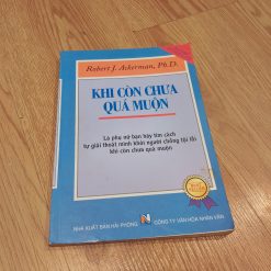 Khi Còn Chưa Quá Muộn - Robert J. Ackerman