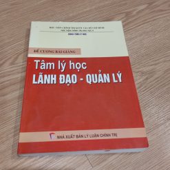 Tâm Lý Học Lãnh Đạo & Quản Lý - Học Viện Chính Trị Quốc Gia Hồ Chí Minh