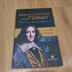 Định Lý Cuối Cùng Của Fermat: Một Mật Mã Huyền Bí Và Định Mệnh - Lê Quang Ánh