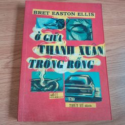 Ở Giữa Thanh Xuân Trống Rỗng - Bret Easton Ellis