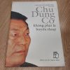 Chu Dung Cơ Không Phải Là Huyền Thoại - Thái Nguyễn Bạch Liên