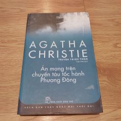 Án Mạng Trên Chuyến Tàu Tốc Hành Phương Đông (Năm 2013) - Agatha Chiristie