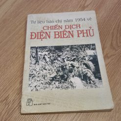 Tư Liệu Báo Chí Năm 1954 Về Chiến Dịch Điện Biên Phủ - Nguyễn Văn Khoan