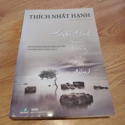Hơi Thở Nuôi Dưỡng Và Trị Liệu - Thích Nhất Hạnh