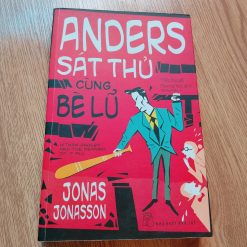 Anders Sát Thủ Cùng Bè Lũ - Jonas Jonasson