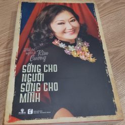 Sống Cho Người Sống Cho Mình - Hồi Ký Nghệ Sĩ Kim Cương