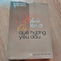 Khóc Lên Đi Ôi Quê Hương Yêu Dấu - Alan Paton