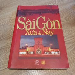 Sài Gòn Xưa Và Nay