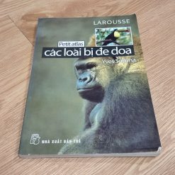 Petit Atlas: Các Loài Bị Đe Dọa - Yves Sciama