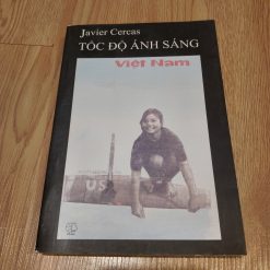Tốc Độ Ánh Sáng Việt Nam - Javier Cercas